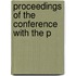 Proceedings Of The Conference With The P