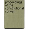 Proceedings Of The Constitutional Conven door Cons Colorado Constitutional Convention