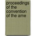 Proceedings Of The Convention Of The Ame