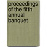 Proceedings Of The Fifth Annual Banquet by Sons Of the American Society