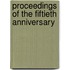 Proceedings Of The Fiftieth Anniversary