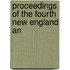 Proceedings Of The Fourth New England An