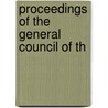Proceedings Of The General Council Of Th door Alliance Of the Reformed Council