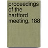Proceedings Of The Hartford Meeting, 188 by American Congress of Churches