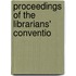 Proceedings Of The Librarians' Conventio