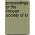 Proceedings Of The Linnean Society Of Lo