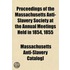 Proceedings Of The Massachusetts Anti-Sl