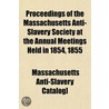 Proceedings Of The Massachusetts Anti-Sl door Massachusetts Catalog