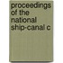Proceedings Of The National Ship-Canal C