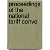 Proceedings Of The National Tariff Conve door New York National Tariff Convention