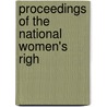 Proceedings Of The National Women's Righ by National American Woman Collection
