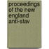 Proceedings Of The New England Anti-Slav