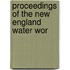 Proceedings Of The New England Water Wor