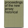 Proceedings Of The New Jersey Historical by New Jersey Historical Society