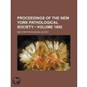Proceedings Of The New York Pathological door New York Pathological Society