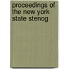Proceedings Of The New York State Stenog door New York State Association