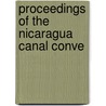 Proceedings Of The Nicaragua Canal Conve door Morris March Estee