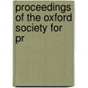 Proceedings Of The Oxford Society For Pr door Oxford Society for Architecture