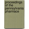 Proceedings Of The Pennsylvania Pharmace door Unknown Author