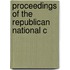 Proceedings Of The Republican National C