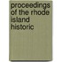 Proceedings Of The Rhode Island Historic