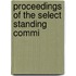 Proceedings Of The Select Standing Commi