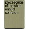 Proceedings Of The Sixth Annual Conferen door Franklin Benjamin Sanborn