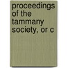 Proceedings Of The Tammany Society, Or C door Tammany Society