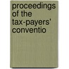 Proceedings Of The Tax-Payers' Conventio door Tax-Payers' Convention of Carolina