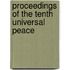 Proceedings Of The Tenth Universal Peace
