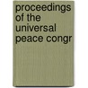 Proceedings Of The Universal Peace Congr door Universal Peace Congress