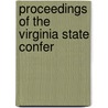 Proceedings Of The Virginia State Confer by Virginia Daughters of the Revolution