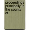 Proceedings Principally In The County Of door Camden Society