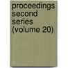 Proceedings Second Series (Volume 20) by Society of Antiquaries of London