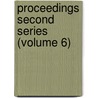 Proceedings Second Series (Volume 6) door Society of Antiquaries of London