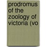 Prodromus Of The Zoology Of Victoria (Vo door Frederick McCoy