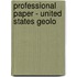 Professional Paper - United States Geolo