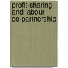 Profit-Sharing And Labour Co-Partnership door Great Britain Ministry of Service