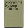 Programme (Volume 1918-19) door Munch