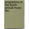 Programme Of The Fourth Annual Music Fes by Music Festival Association