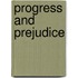 Progress And Prejudice