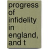 Progress Of Infidelity In England, And T door William Brudenell Barter