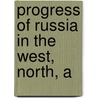 Progress Of Russia In The West, North, A door David Urquhart