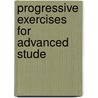 Progressive Exercises For Advanced Stude by Henry Davis