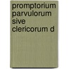 Promptorium Parvulorum Sive Clericorum D door Camden Society