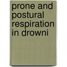 Prone And Postural Respiration In Drowni door Marshall Hall