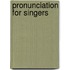 Pronunciation For Singers