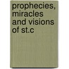 Prophecies, Miracles And Visions Of St.C door Saint Adamnan