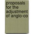 Proposals For The Adjustment Of Anglo-Co