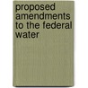 Proposed Amendments To The Federal Water door United States. Power